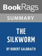Study Guide: The Silkworm