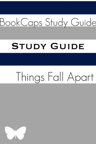 Study Guide: Things Fall Apart (A BookCaps Study Guide) - BookCaps