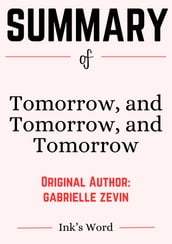 Study Guide of Tomorrow, and Tomorrow, and Tomorrow by Gabrielle Zevin