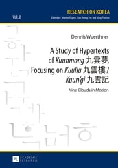 A Study of Hypertexts of «Kuunmong» , Focusing on «Kuullu» / «Kuun gi»