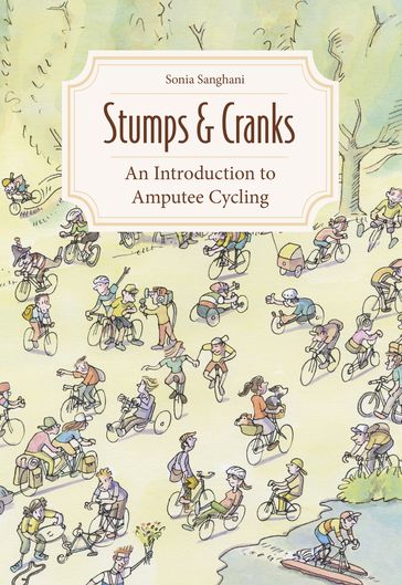 Stumps & Cranks - Sonia Sanghani