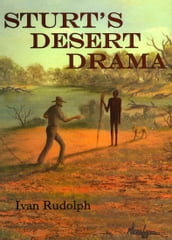 Sturt s Desert Drama