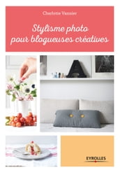 Stylisme photo pour blogueuses créatives