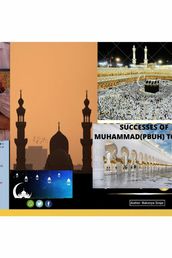 Successes of Muhammad (PBUH) to date