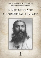 A Sufi message of spiritual liberty