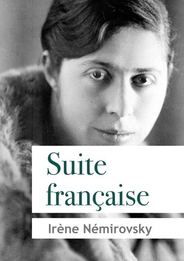 Suite française - Irene Némirovsky