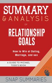 Summary & Analysis of Relationship Goals