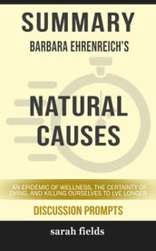 Summary: Barbara Ehrenreich s Natural Causes
