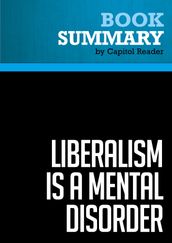 Summary: Liberalism is a Mental Disorder