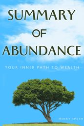 Summary Of Abundance By Dr Deepak Chopra