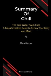 Summary Of Chill ByMark Harper