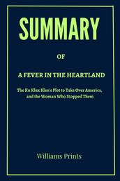 Summary Of A Fever in the Heartland
