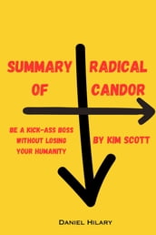 Summary Of Radical Candor