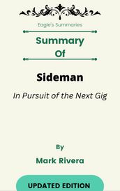 Summary Of Sideman In Pursuit of the Next Gig by Mark Rivera