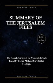 Summary Of The Jerusalem Files