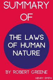 Summary Of The Laws Of Human Nature