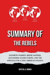 Summary Of The Rebels