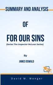 Summary and Analysis Of For Our Sins By James Oswald (Series The Inspector McLean Series)