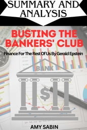 Summary and Analysis of Busting The Bankers  Club