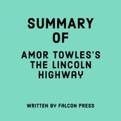 Summary of Amor Towles s The Lincoln Highway
