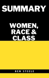 Summary of Angela Y. Davis  Women, Race & Class