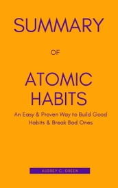 Summary of Atomic Habits by James Clear