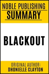 Summary of Blackout by Dhonielle Clayton {Noble Publishing}