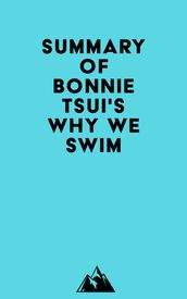Summary of Bonnie Tsui s Why We Swim
