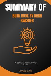 Summary of Burn Book by Kara Swisher