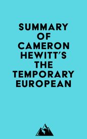 Summary of Cameron Hewitt s The Temporary European