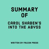 Summary of Carol Shaben s Into the Abyss