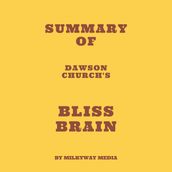 Summary of Dawson Church s Bliss Brain