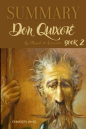 Summary of Don Quixote by Miguel de Cervantes (Book 2)