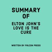 Summary of Elton John s Love is the Cure