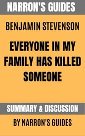 Summary of Everyone In My Family Has Killed Someone by Benjamin Stevenson [Narron s Guides]