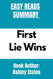Summary of First Lie Wins