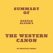 Summary of Harold Bloom s The Western Canon