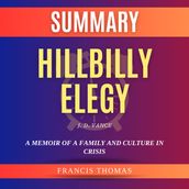 Summary of Hillbilly Elegy by J. D. Vance