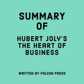 Summary of Hubert Joly s The Heart of Business
