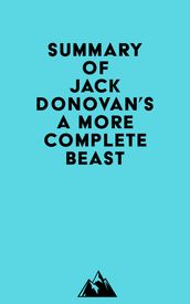 Summary of Jack Donovan s A More Complete Beast
