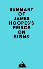 Summary of James Hoopes s Peirce on Signs