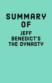 Summary of Jeff Benedict s The Dynasty