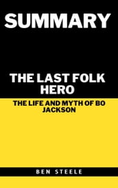 Summary of Jeff Pearlman s The Last Folk Hero
