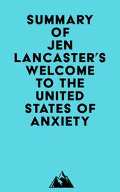 Summary of Jen Lancaster s Welcome to the United States of Anxiety