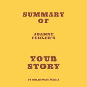 Summary of Joanne Fedler s Your Story