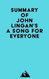 Summary of John Lingan s A Song For Everyone