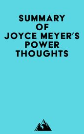 Summary of Joyce Meyer s Power Thoughts
