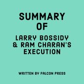 Summary of Larry Bossidy and Ram Charan s Execution