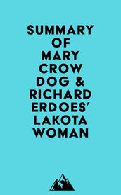 Summary of Mary Crow Dog & Richard Erdoes  Lakota Woman