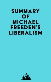 Summary of Michael Freeden s Liberalism